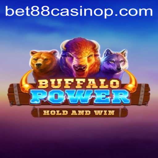 Discover the Thrills of BuffaloPower at BET88 Casino